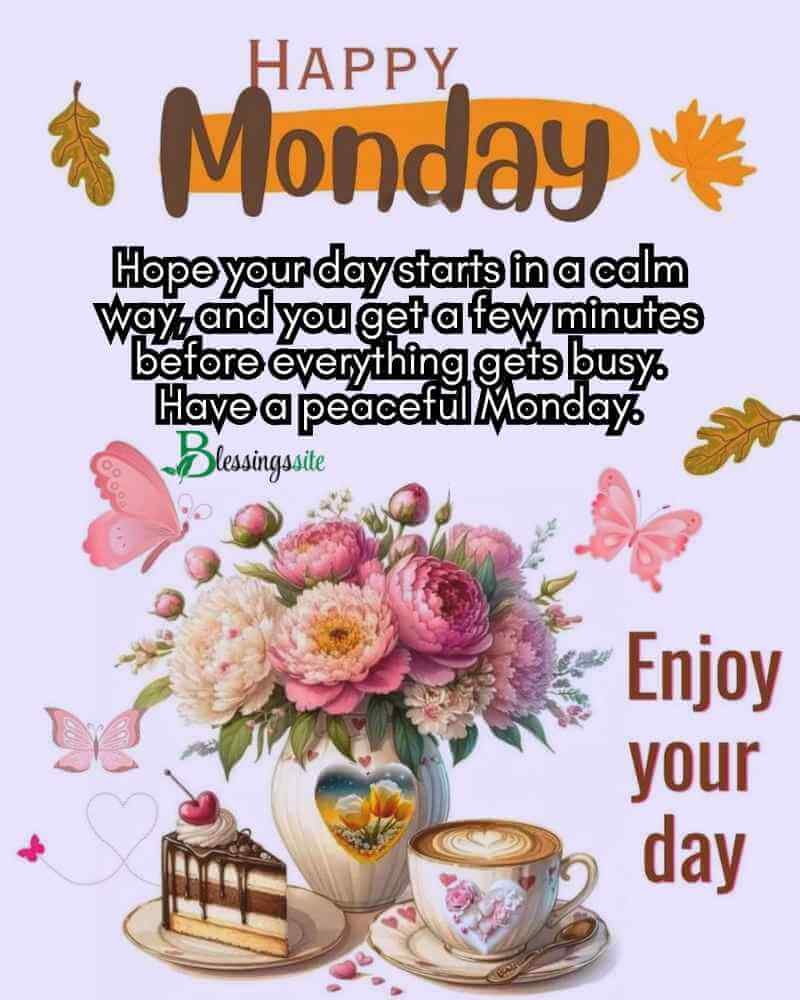 Beautiful Good Morning Monday Messages and Blessings for Loved Ones