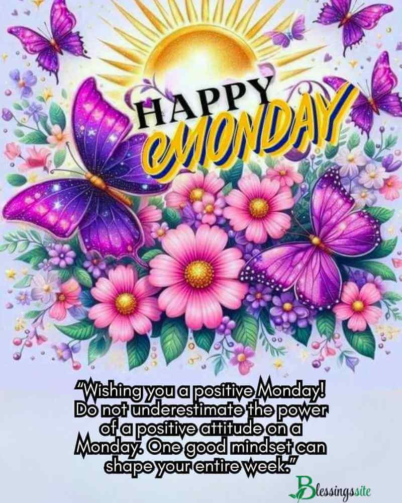 Inspirational Positive Monday Blessings Quotes