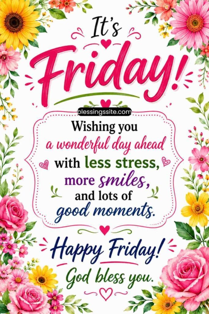 Cute Friday Morning Wishes and Blessings For Loved Ones