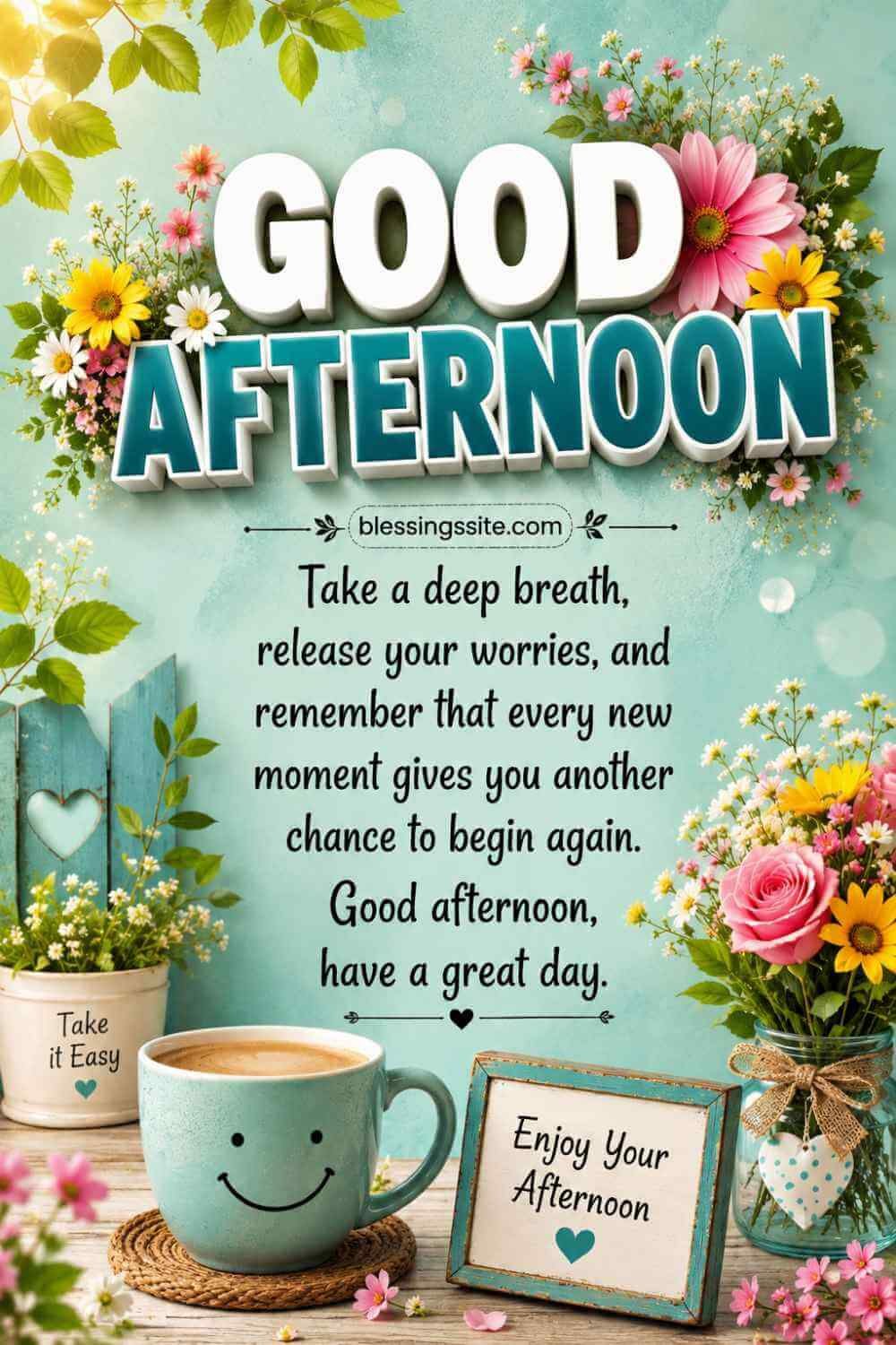 Positive Inspirational Good Afternoon Quotes