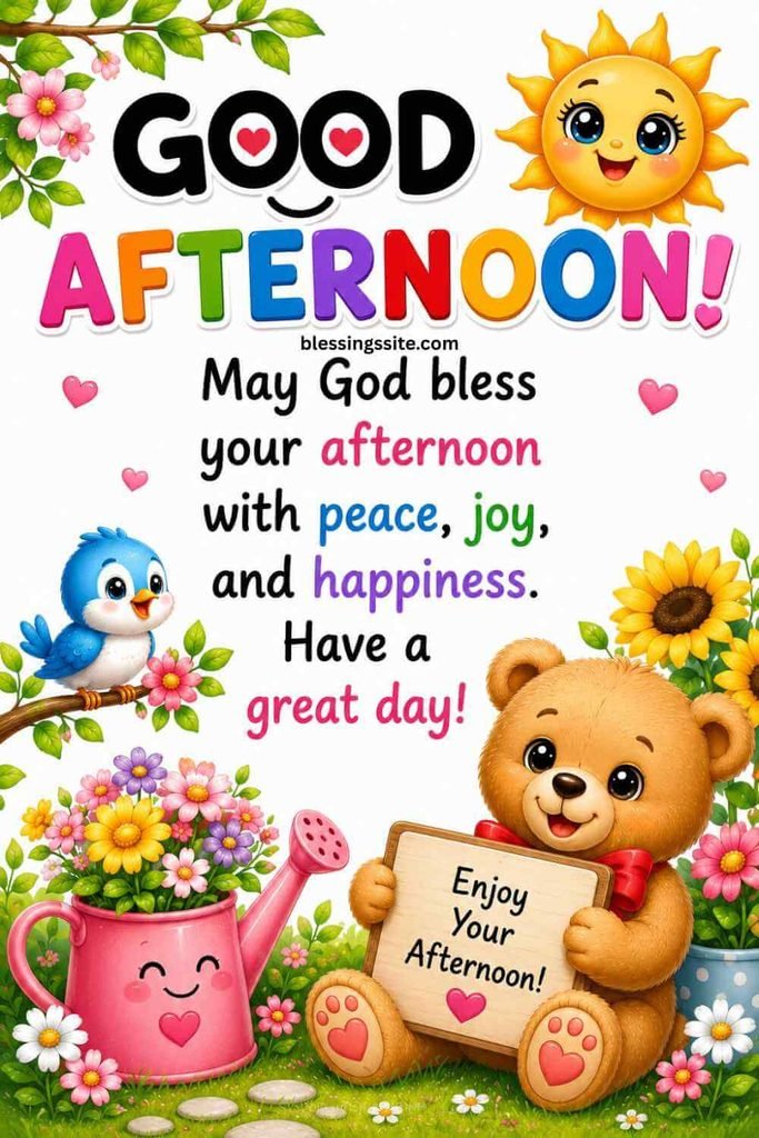 Best Good Afternoon Wishes and Blessings