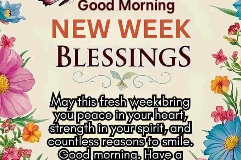 100+ Happy New Week Blessings and Quotes with Images