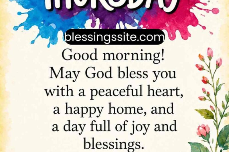 180+ Happy Thursday Blessings, Greetings and Quotes