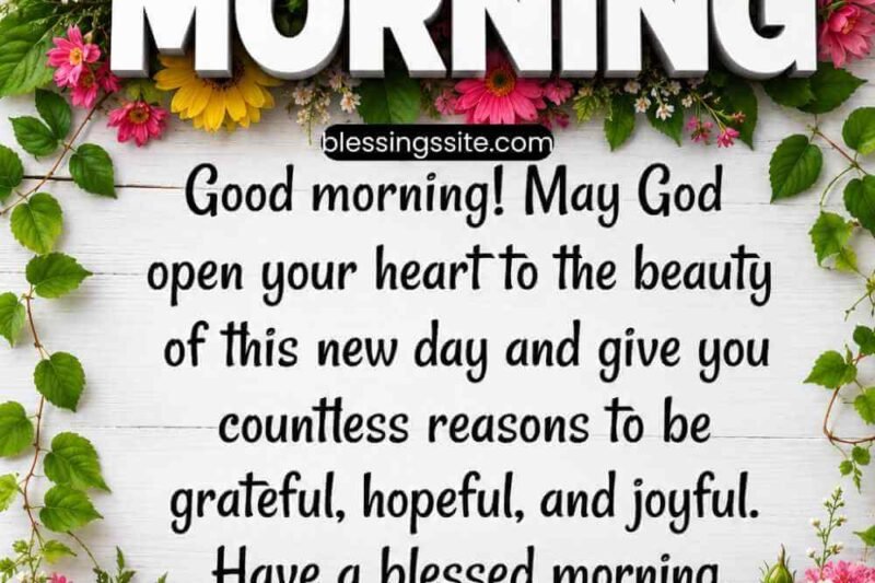 120+ Good Morning Blessings, Quotes and Prayers with Images