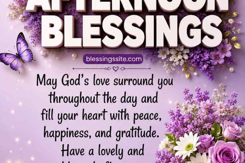 160+ Good Afternoon Blessings, Prayers and Quotes with Images